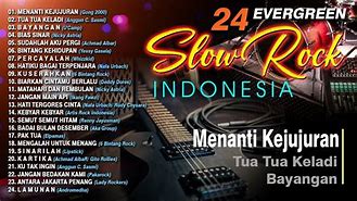 Lagu Nostalgia Slow Rock Indonesia Tahun 90An